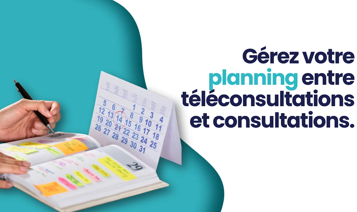 Main écrivant au stylo dans un agenda couvert de notes adhésives, devant un calendrier, avec le texte « Gérez votre planning entre téléconsultations et consultations »